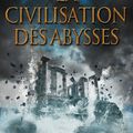 La civilisation des abysses 