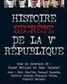 Histoire secrète de la Vème République