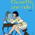 "Chouette une ride" d'Agnès Abecassis
