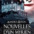 Nouvelles d'un Myrien Tome 1 et 2 > Sandra Moyon