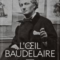 L'Œil de Baudelaire au Musée de la Vie romantique