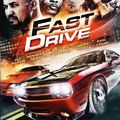 Fast Drive est un film d’action sorti en 2011