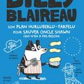 Billy Blaireau, Tome 2 : Son plan hurluberlu-farfelu pour sauver oncle Shawn (qui n'en a pas besoin) de A. L. Kennedy