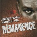 "Rémanence" de Jérôme Camut et Nathalie Hug