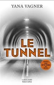 Le tunnel Yana Vagner,