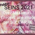 OYEZ, MESSIEURS! APPEL à SEINS pour OCTOBRE ROSE 2021 en SOLIDARITE contre le CANCER DU SEIN