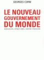 Le nouveau gouvernement du monde