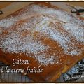 Gâteau à la crème fraîche