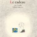 Le cadeau (Agnès Laroche)