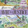 Rendez-vous avec la justice