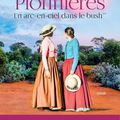 Roman | Les Pionnières, tome 2 : Un arc-en-ciel dans le bush d'Anna Jacobs
