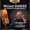 William Dunker en concert exceptionnel ! au Coliséum de Charleroi /