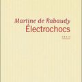 Électrochocs de Martine de Rabaudy