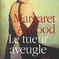 Le tueur aveugle, Margaret Atwood