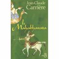 Le Mahabharata, Jean Claude Carrière