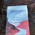 Sur les routes un étrange voyage de Chicago à Alamogordo Catherine Mavrikakis Éditions Héliotrope