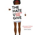 The Hate U Give : un roman coup de poing sur le racisme ordinaire !