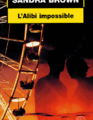 L'Alibi impossible, Sandra Brown