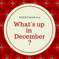 What's up in December ?