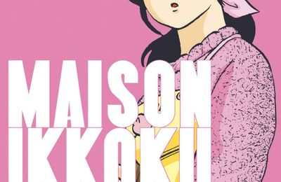 Maison Ikkoku (Juliette je t'aime) : les couvertures de l'édition Perfect de Delcourt Tonkam