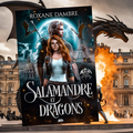 Alba Sloane, tome 1 : Salamandre et dragons, par Roxane Dambre