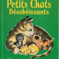 Les petits chats désobéissants