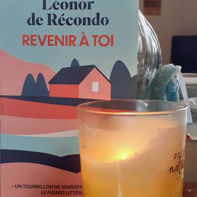 Revenir à toi - Léonor de Récondo - Sélection livre de poche février 2023