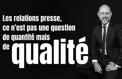 LES RELATIONS PRESSE SELON FRÉDÉRIC FOUGERAT