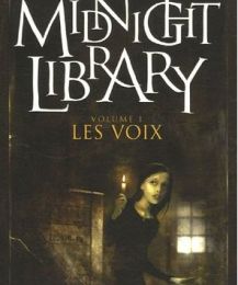 Lecture : The Midnight Library, tome 01 - Les voix de Nick Shadow