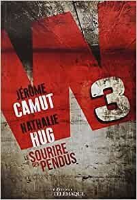 Le sourire des pendus de Jérôme Camut & Nathalie Hug