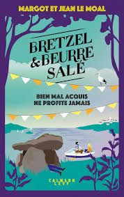 Bien mal acquis ne profite jamais de Margot & Jean Le Moal