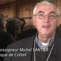 MESSAGE DE MGR SANTIER AUX CATHOLIQUES DU DIOCESE DE CRETEIL