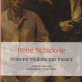 René Schickele, Nous ne voulons pas mourir, traduction de l'allemand par Charles Fichter