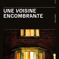 Une voisine encombrante