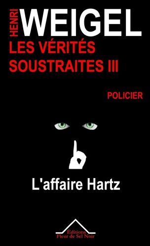 L'Affaire Hartz de Henri Weigel