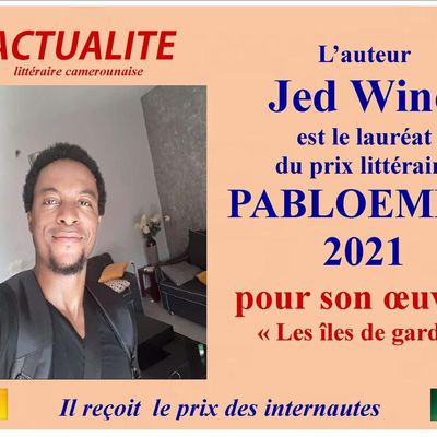 Jed wind lauréat du prix littéraire pabloemma 2021 (cameroun)