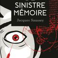 De sinistre mémoire, polar de Jacques Saussey