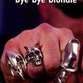Bye Bye Blondie [Virginie DESPENTES]