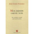 Mon dernier cheveu noir, Jean-Louis Fournier