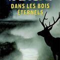 "Dans les Bois Eternels" de Fred Vargas : le meilleur pour l'instant ?