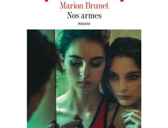 Nos armes, Marion Brunet