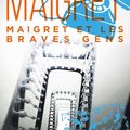 Maigret et les braves gens de Simenon 