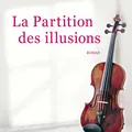 La partition des illusions