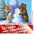 M.C. BUTLER & T. MACNAUGHTON : Un câlin pour le bonhomme de neige