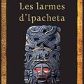 Les larmes d'Ipacheta