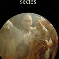 Les nouvelles sectes d’Alain Woodrow 