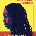 "Nous serons tempête" de Jesmyn Ward