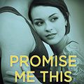 Promise me this de Christina Lee {Between Breaths #4]