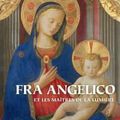 Découvrez l'expo Fra Angelico