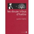 "Les douze tribus d'Hattie" de Ayana Mathis * * * *